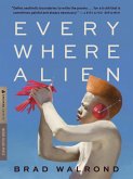 Every Where Alien (eBook, ePUB)
