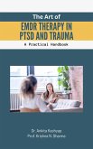 The Art of EMDR Therapy in PTSD and Trauma: A Practical Handbook (eBook, ePUB)