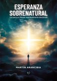Esperanza sobrenatural (eBook, ePUB)
