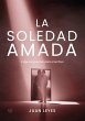 La soledad amada (eBook, ePUB) - Bild 1