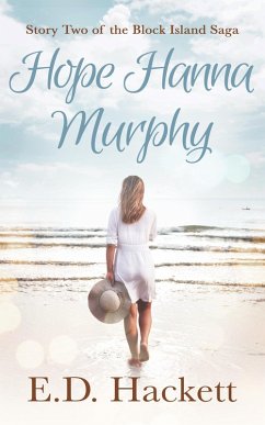 Hope Hanna Murphy (The Block Island Saga) (eBook, ePUB) - Hackett, E. D.