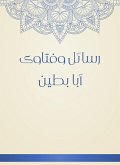 Messages and fatwas Aba Batin (eBook, ePUB) Messages and fatwas Aba Batin (eBook, ePUB)