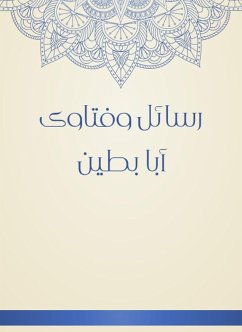 Messages and fatwas Aba Batin (eBook, ePUB) - Batin, Abdullah Aba