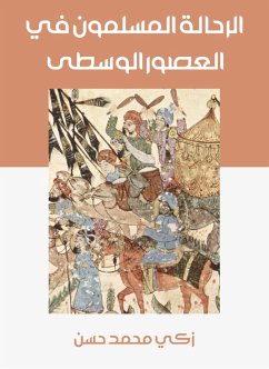 Muslim travelers in the Middle Ages (eBook, ePUB) - Hassan, Zaki Mohamed