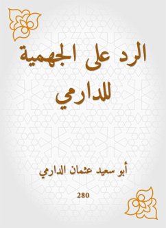 Responding to Al -Jahmiyyah for Darmi (eBook, ePUB) - Abu Al -Darmi, Saeed Othman