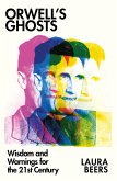 Orwell's Ghosts (eBook, ePUB)