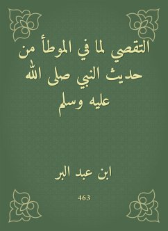 التقصي لما في الموطأ من حديث النبي صلى الله عليه وسلم (eBook, ePUB) - البر, ابن عبد