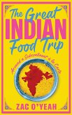 The Great Indian Food Trip (eBook, ePUB) The Great Indian Food Trip (eBook, ePUB)