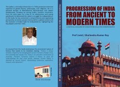 Progression of India from Ancient to Modern Times (eBook, ePUB) - Roy, (retd. Shailendra Kumar