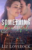 Something Beautiful: A Novella (The Jilted Series, #5) (eBook, ePUB)