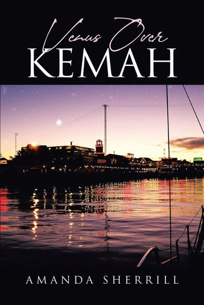 Venus Over Kemah (eBook, ePUB) Venus Over Kemah (eBook, ePUB)
