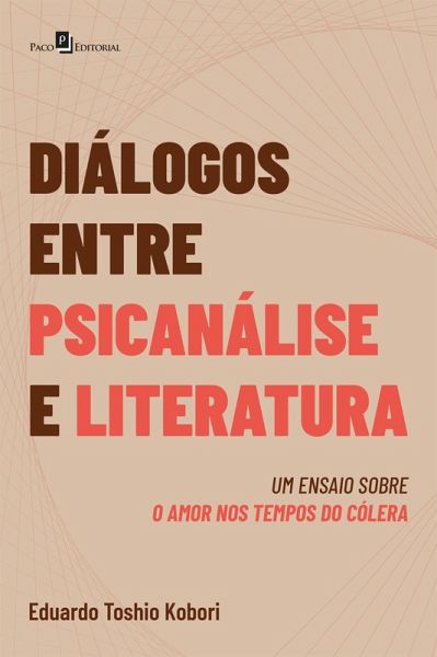 Diálogos entre psicanálise e literatura (eBook, ePUB) Diálogos entre psicanálise e literatura (eBook, ePUB)