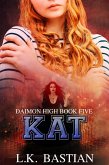 Kat (Daimon High) (eBook, ePUB) Kat (Daimon High) (eBook, ePUB)