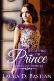 Forgetting the Prince (Royal Secrets) (eBook, ePUB)