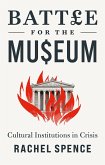 Battle for the Museum (eBook, ePUB)