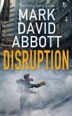 Disruption (The Hong Kong Series, #1) (eBook, ePUB)
