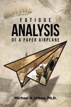 Cover Fatigue Analysis of a Paper Airplane (eBook, ePUB)