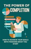 The Power of Completion (eBook, ePUB)