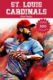 St. Louis Cardinals Fun Facts (eBook, ePUB)