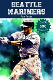 Seattle Mariners Fun Facts (eBook, ePUB)