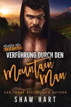 Verführung durch den Mountain Man (eBook, ePUB) - Hart, Shaw