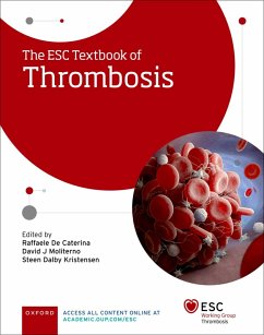 The ESC Textbook of Thrombosis (eBook, PDF) - De Caterina, Raffaele; Moliterno, David; Kristensen, Steen