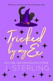 Tricked By My Ex (Fun for the Holidays, #10) (eBook, ePUB)