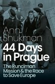 44 Days in Prague (eBook, ePUB)