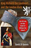 King Richard the Lionheart and the London Riots (eBook, ePUB)
