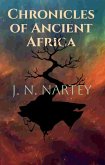 Chronicles of Ancient Africa (eBook, ePUB)