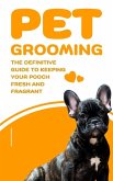 Pet Grooming (eBook, ePUB)