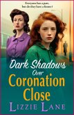 Dark Shadows over Coronation Close (eBook, ePUB)