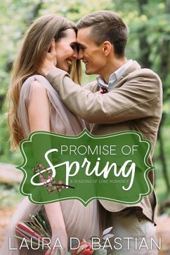 Promise of Spring (Seasons of Love) (eBook, ePUB) Cover Promise of Spring (Seasons of Love) (eBook, ePUB)