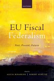 EU Fiscal Federalism (eBook, ePUB)