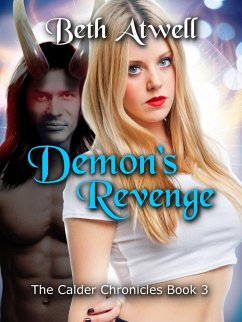 Demon's Revenge (The Calder Chronicles, #3) (eBook, ePUB) Cover Demon's Revenge (The Calder Chronicles, #3) (eBook, ePUB)