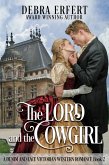 The Lord and the Cowgirl (A Denim and Lace Victorian Western Romance, #2) (eBook, ePUB)