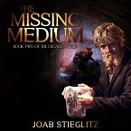 The Missing Medium (The Utgarda Series, #2) (eBook, ePUB)