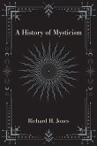 A History of Mysticism (eBook, ePUB)