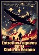 Estrellas Fugaces en el Cielo de Verano... - Bild 1