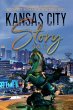 Kansas City Story, Vol. II (eBook, ePUB) - Bild 1
