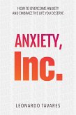 Anxiety, Inc. (eBook, ePUB)