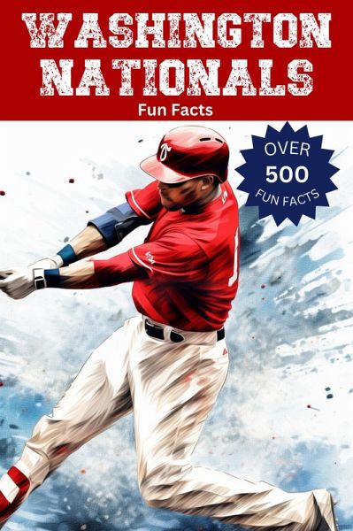 Washington Nationals Fun Facts (eBook, ePUB)