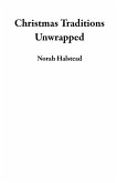 Christmas Traditions Unwrapped (eBook, ePUB)