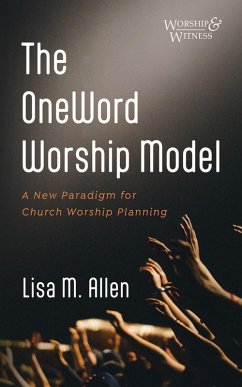 The OneWord Worship Model (eBook, ePUB)