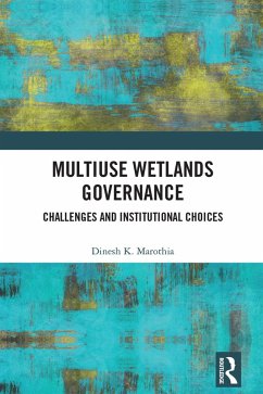 Multiuse Wetlands Governance (eBook, ePUB) - Marothia, Dinesh K. K.