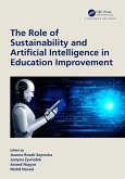 The Role of Sustainability and Artificial Intelligence in Education Improvement (eBook, ePUB)