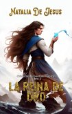 La Reina de Oro (Crónicas de Guerras Mágicas, #2) (eBook, ePUB)