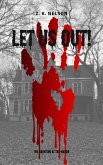 Let Us Out!: The Haunting at The Manor (eBook, ePUB)