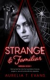 Strange & Familiar (eBook, ePUB)