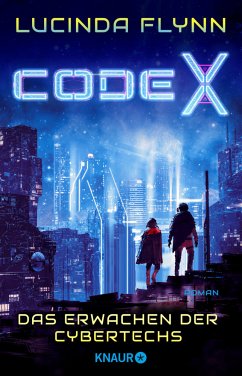 Code X - Das Erwachen der Cybertechs (Mängelexemplar) - Flynn, Lucinda